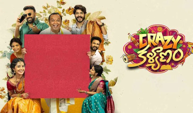 Anupama Parameswaran, Naresh and Tarun Bhascker in Crazy Kalyanam.